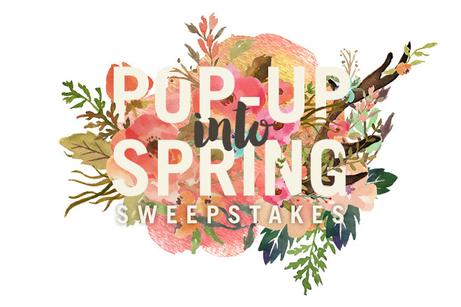 Pop-Up Into Spring Sweepstakes